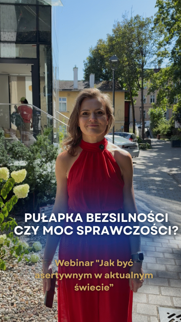 Webinar "Jak być asertywnym w aktualnym świecie"